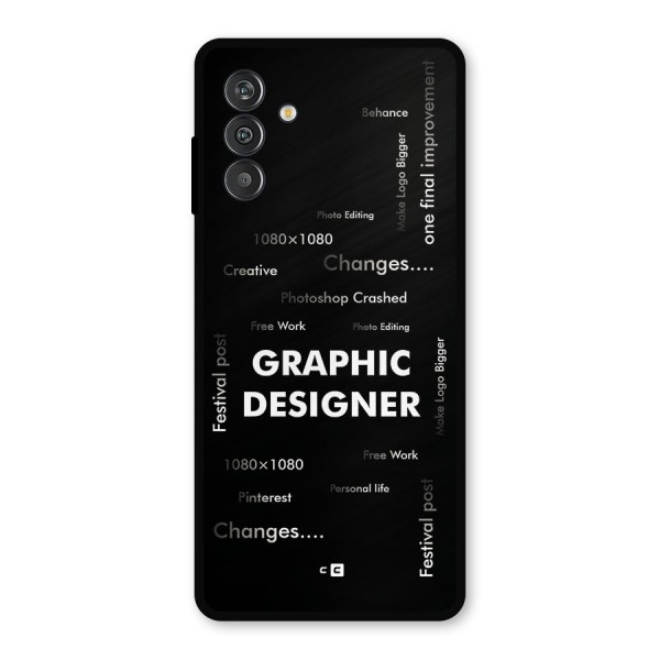 Graphic Designer Struggles Metal Back Case for Galaxy M13