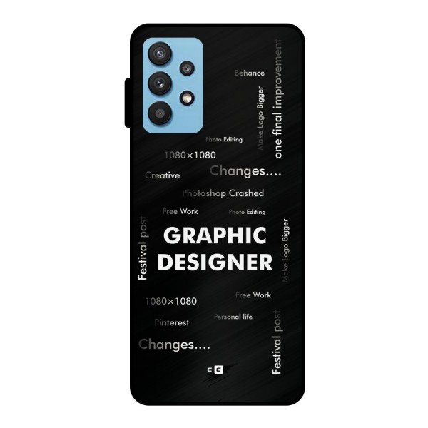 Graphic Designer Struggles Metal Back Case for Galaxy M32 5G