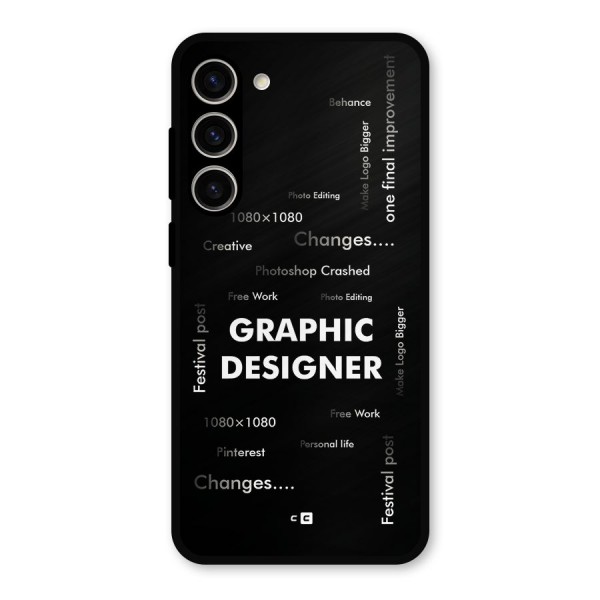 Graphic Designer Struggles Metal Back Case for Galaxy S23 Plus