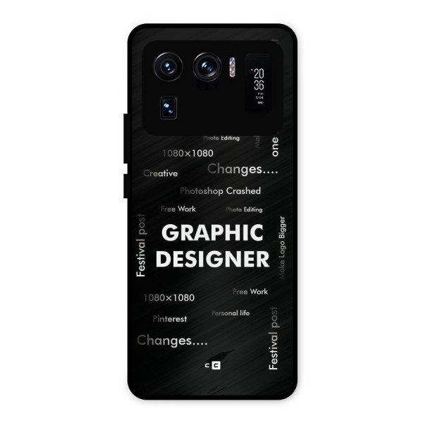 Graphic Designer Struggles Metal Back Case for Mi 11 Ultra