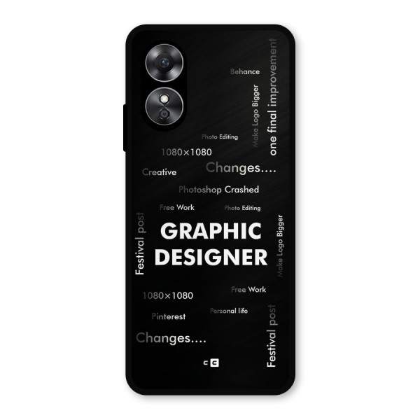 Graphic Designer Struggles Metal Back Case for Oppo A17