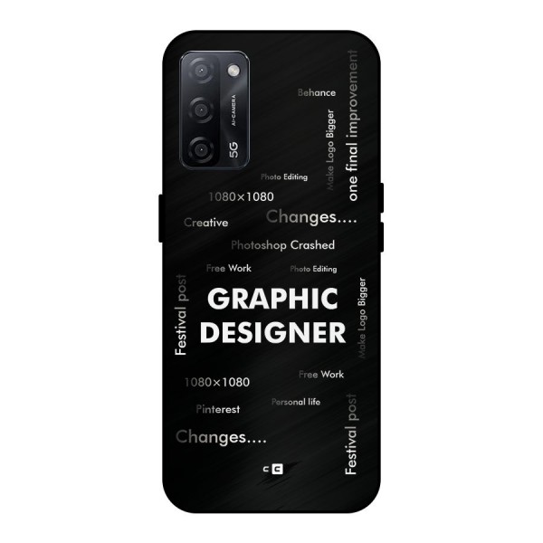 Graphic Designer Struggles Metal Back Case for Oppo A53s 5G