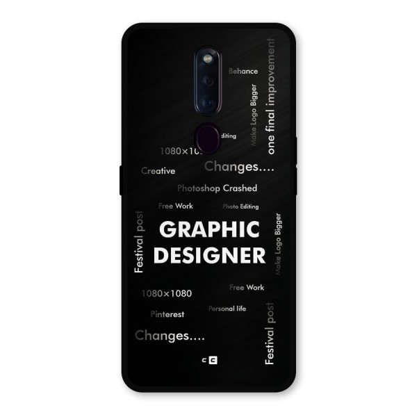 Graphic Designer Struggles Metal Back Case for Oppo F11 Pro