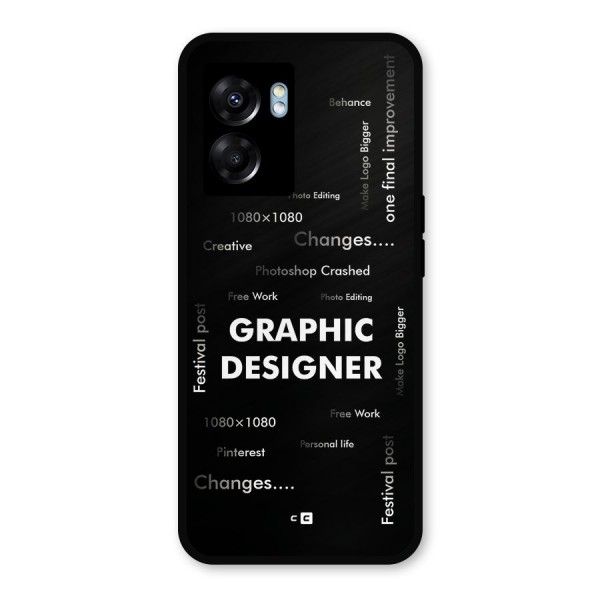 Graphic Designer Struggles Metal Back Case for Oppo K10 (5G)