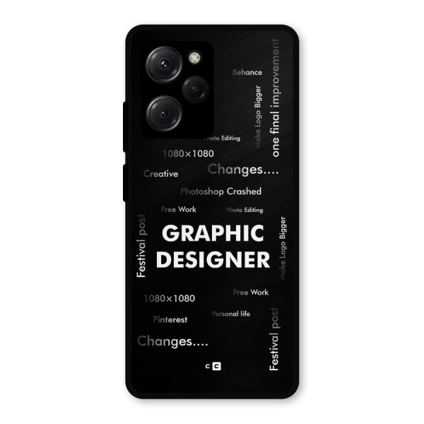 Graphic Designer Struggles Metal Back Case for Poco X5 Pro