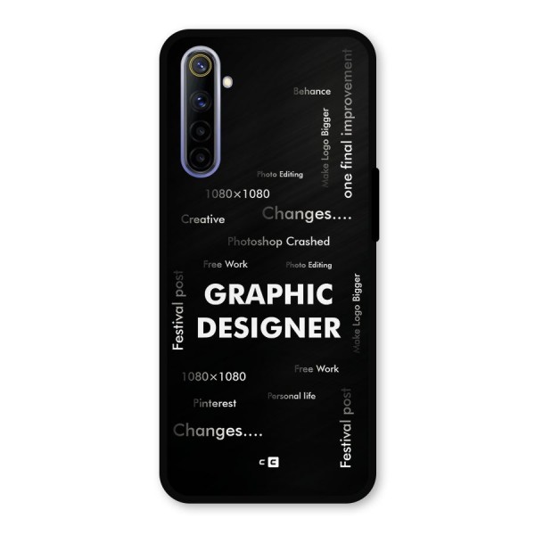 Graphic Designer Struggles Metal Back Case for Realme 6