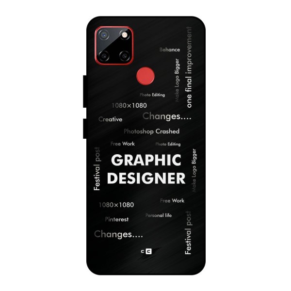 Graphic Designer Struggles Metal Back Case for Realme C12