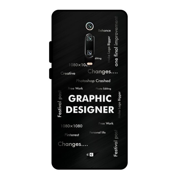 Graphic Designer Struggles Metal Back Case for Redmi K20 Pro