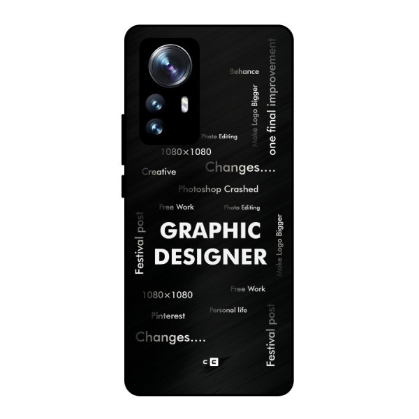 Graphic Designer Struggles Metal Back Case for Xiaomi 12 Pro