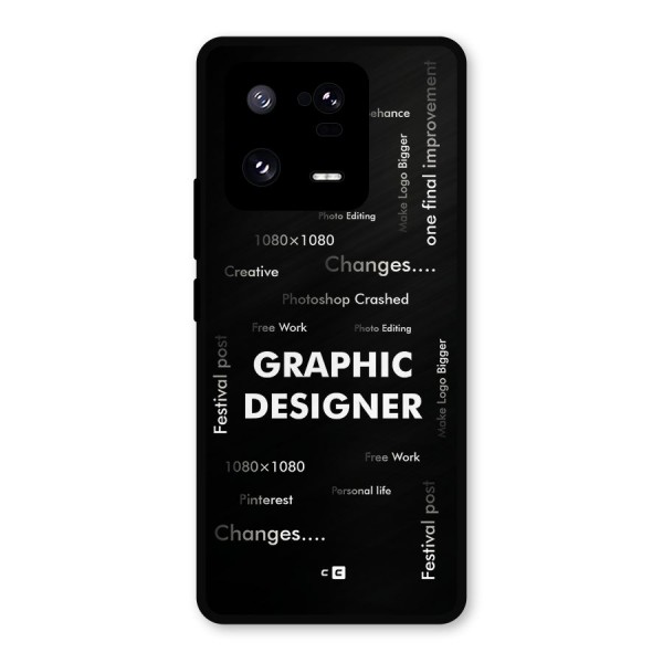 Graphic Designer Struggles Metal Back Case for Xiaomi 13 Pro