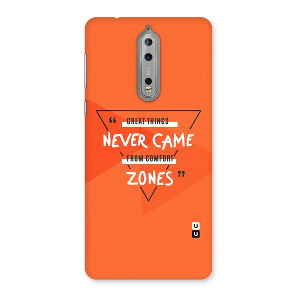 Great Things Comfort Zones Back Case for Nokia 8