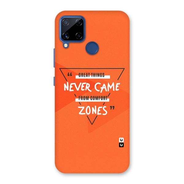 Great Things Comfort Zones Back Case for Realme C12