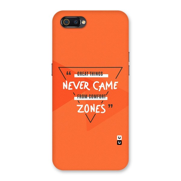 Great Things Comfort Zones Back Case for Realme C2