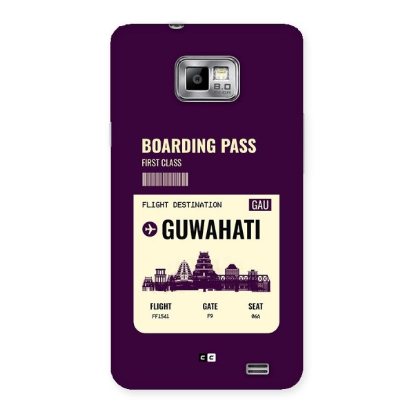 Guwahati Boarding Pass Back Case for Galaxy S2