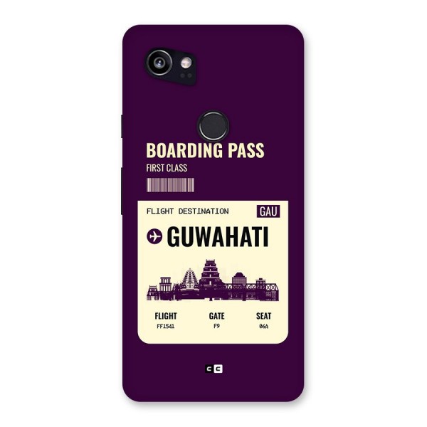 Guwahati Boarding Pass Back Case for Google Pixel 2 XL