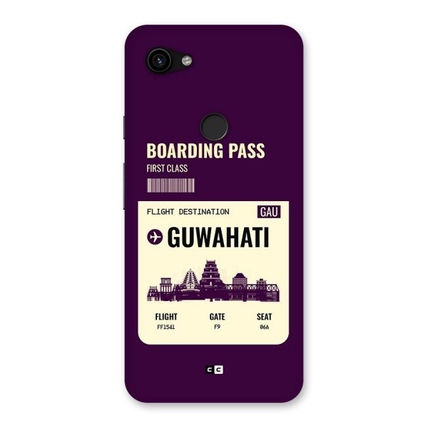 Guwahati Boarding Pass Back Case for Google Pixel 3a XL