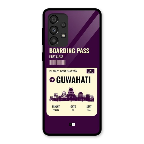 Guwahati Boarding Pass Glass Back Case for Galaxy A33 5G