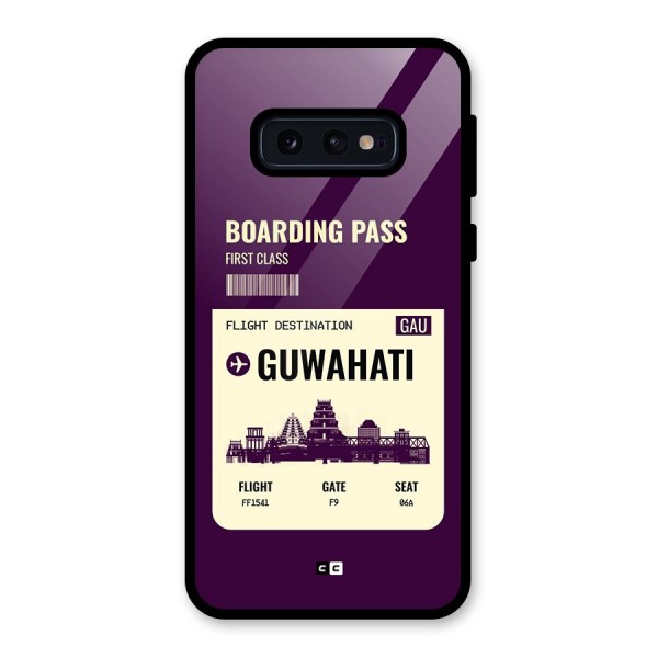 Guwahati Boarding Pass Glass Back Case for Galaxy S10e