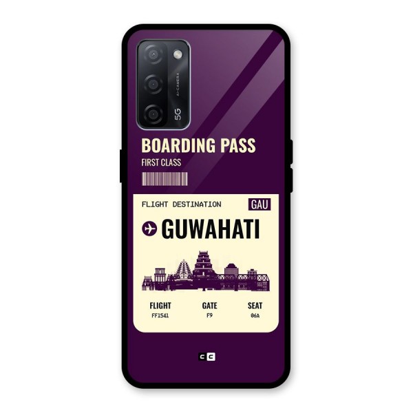 Guwahati Boarding Pass Glass Back Case for Oppo A53s 5G