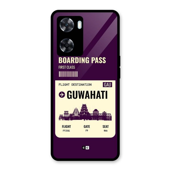 Guwahati Boarding Pass Glass Back Case for Oppo A77s