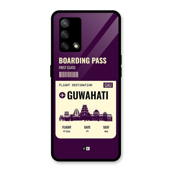 Guwahati Boarding Pass Glass Back Case for Oppo F19