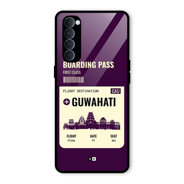 Guwahati Boarding Pass Glass Back Case for Oppo Reno4 Pro