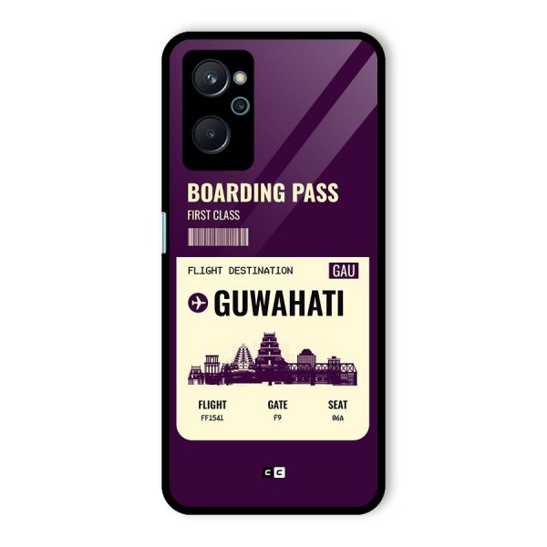 Guwahati Boarding Pass Glass Back Case for Realme 9i