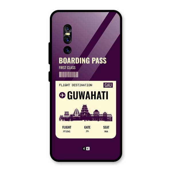 Guwahati Boarding Pass Glass Back Case for Vivo V15 Pro