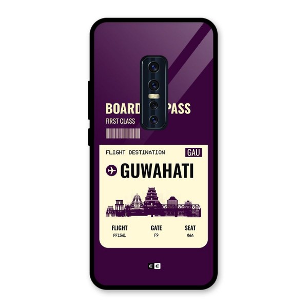 Guwahati Boarding Pass Glass Back Case for Vivo V17 Pro