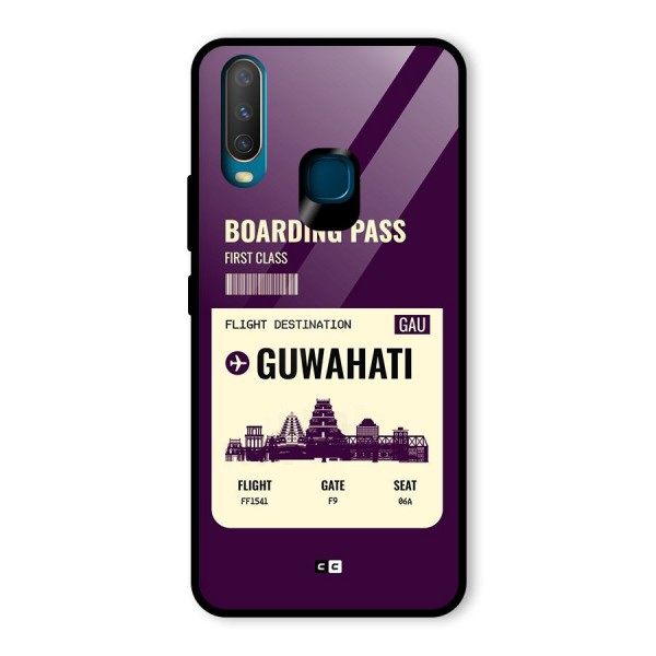 Guwahati Boarding Pass Glass Back Case for Vivo Y12