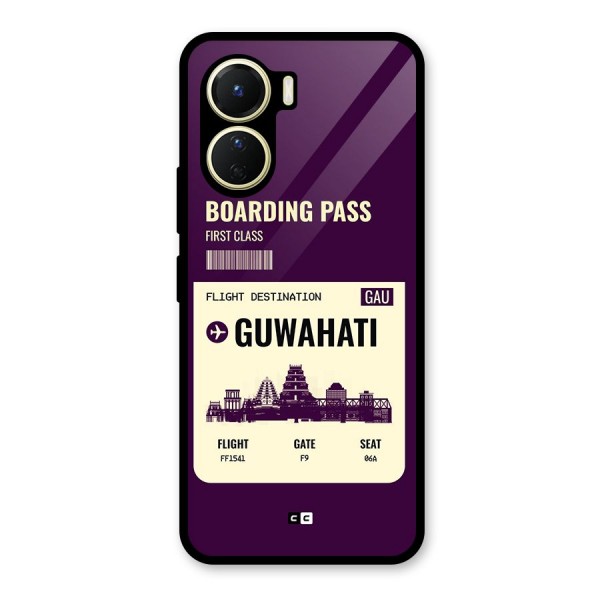 Guwahati Boarding Pass Glass Back Case for Vivo Y16