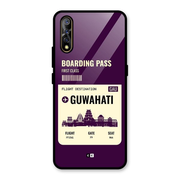 Guwahati Boarding Pass Glass Back Case for Vivo Z1x