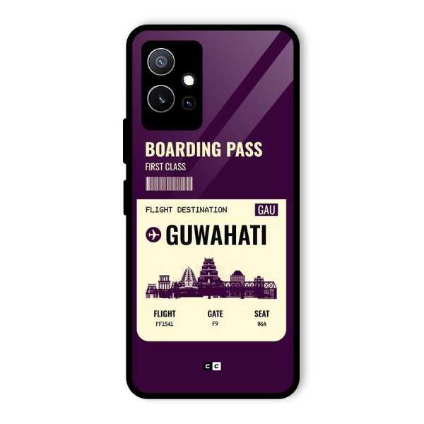 Guwahati Boarding Pass Glass Back Case for Vivo iQOO Z6