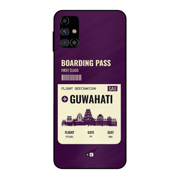 Guwahati Boarding Pass Metal Back Case for Galaxy M31s