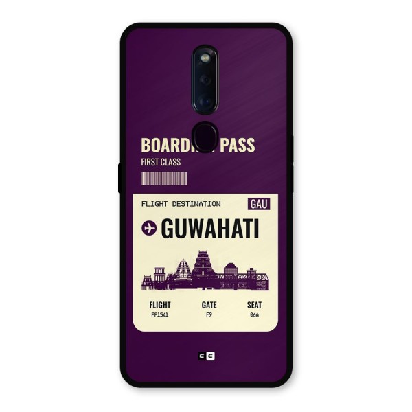 Guwahati Boarding Pass Metal Back Case for Oppo F11 Pro