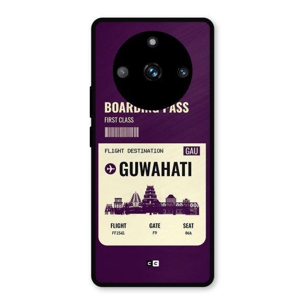 Guwahati Boarding Pass Metal Back Case for Realme 11 Pro