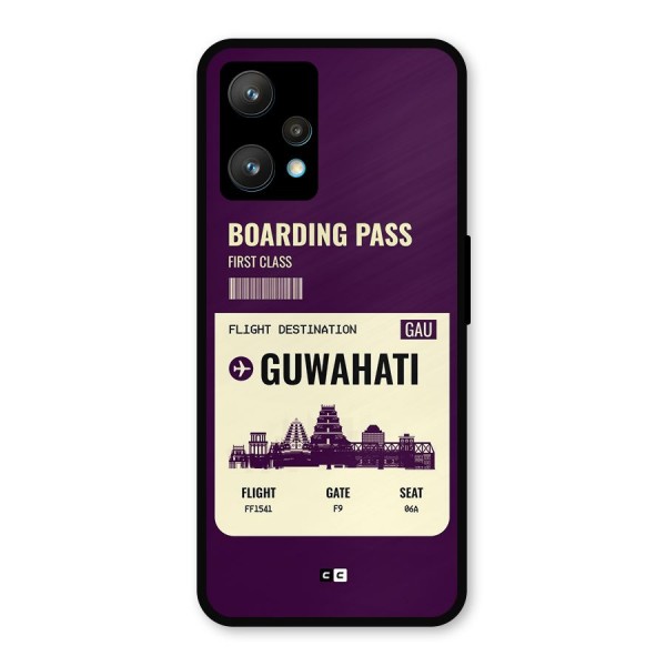 Guwahati Boarding Pass Metal Back Case for Realme 9