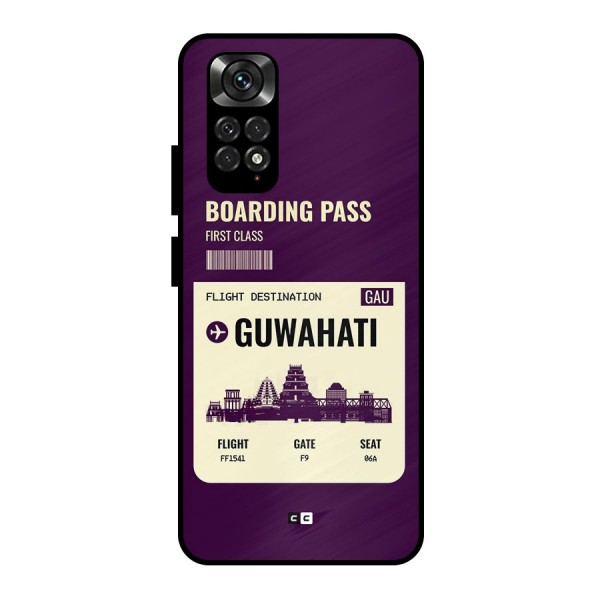 Guwahati Boarding Pass Metal Back Case for Redmi Note 11 Pro