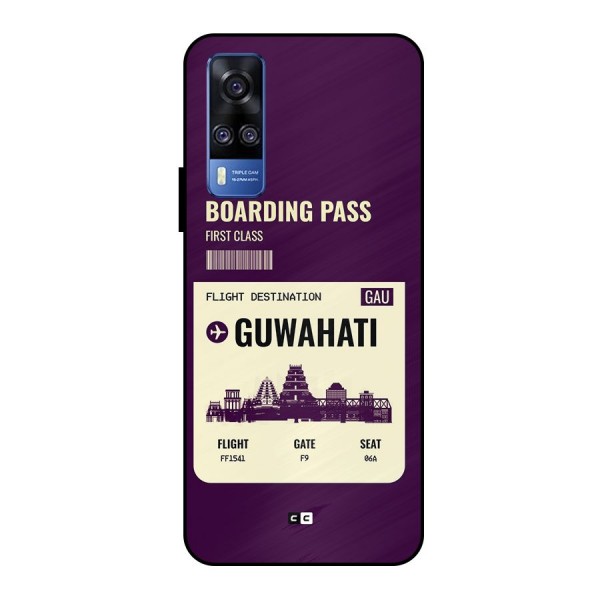 Guwahati Boarding Pass Metal Back Case for Vivo Y51