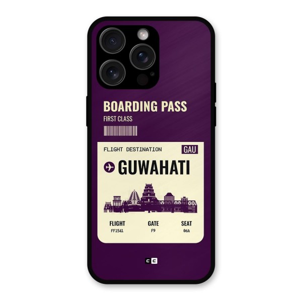 Guwahati Boarding Pass Metal Back Case for iPhone 15 Pro Max