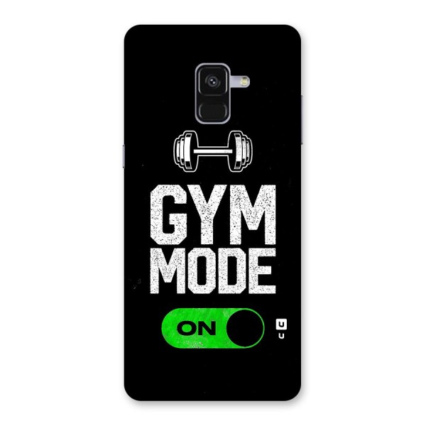 Gym Mode On Back Case for Galaxy A8 Plus