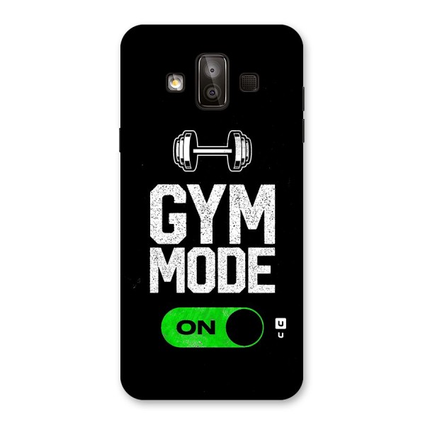 Gym Mode On Back Case for Galaxy J7 Duo