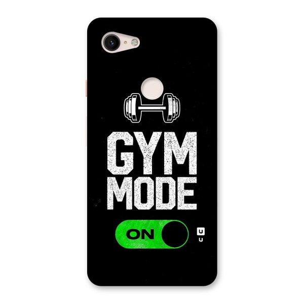 Gym Mode On Back Case for Google Pixel 3 XL