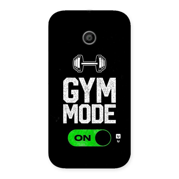 Gym Mode On Back Case for Moto E