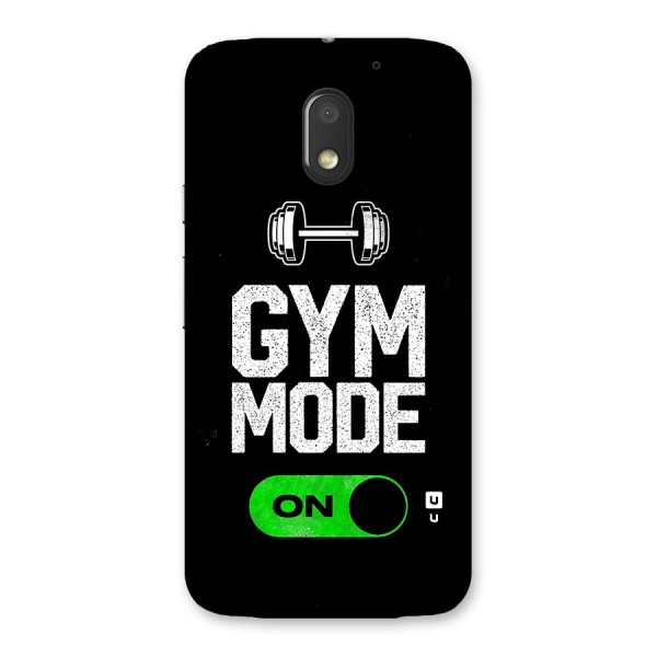 Gym Mode On Back Case for Moto E3 Power