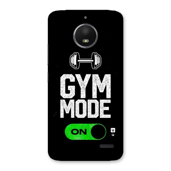 Gym Mode On Back Case for Moto E4