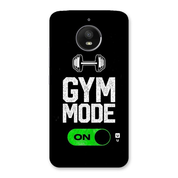 Gym Mode On Back Case for Moto E4 Plus