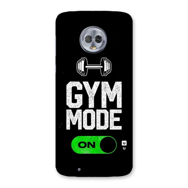 Gym Mode On Back Case for Moto G6