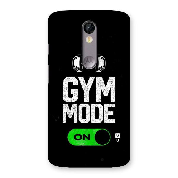 Gym Mode On Back Case for Moto X Force