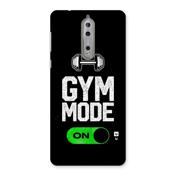 Gym Mode On Back Case for Nokia 8